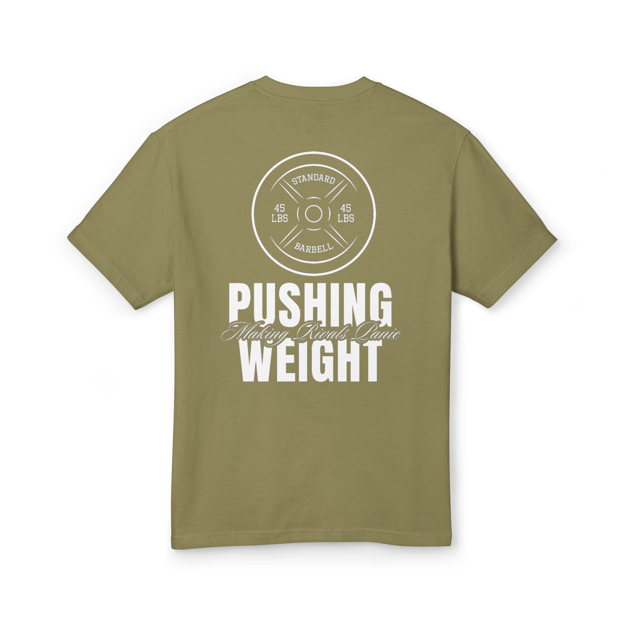 Pushing Weight Tee